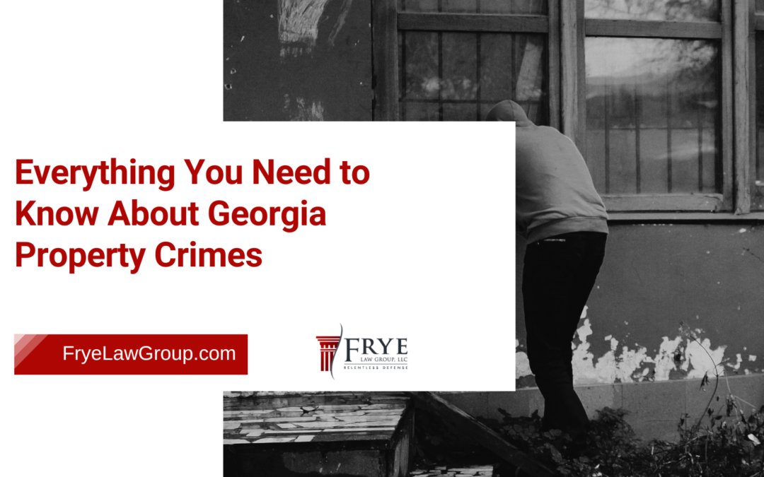 Everything You Need to Know About Georgia Property Crimes