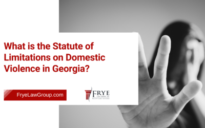 Home 24 What Is The Statute Of Limitations On Domestic Violence In Georgia?